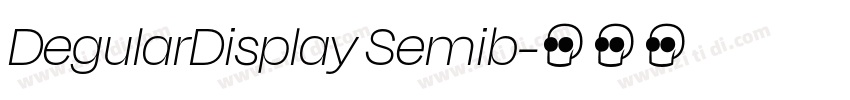 DegularDisplay Semib字体转换